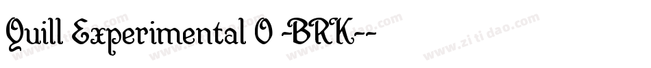 Quill Experimental O -BRK-字体转换